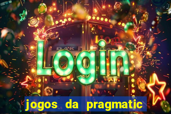 jogos da pragmatic play que mais pagam